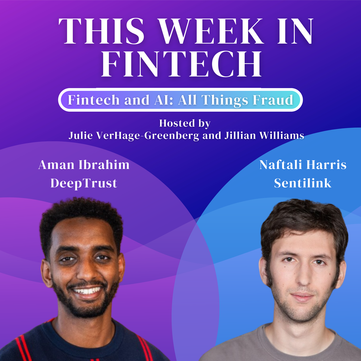 🎧 The Fintech and AI Series: All Things Fraud