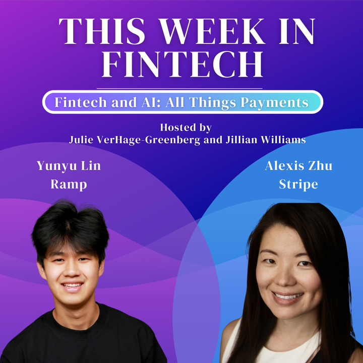 🎧 The Fintech and AI Series: All Things Payments